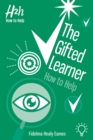 The Gifted Learner : How to Help - Book