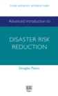 Advanced Introduction to Disaster Risk Reduction - eBook