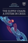 Supply Chain: A System in Crisis - eBook