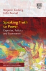Speaking Truth to Power : Expertise, Politics and Governance - eBook