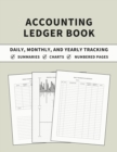 Accounting Ledger Book : Daily, Monthly, and Yearly Tracking of Accounts, Payments, Deposits, and Balance for Personal Finance and Small Business Bookkeeping (Stone Cover) - Book