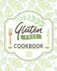 Gluten Free Cookbook : The Easy Gluten-Free Cookbook, Gluten Free Cookbook for Beginners - Book