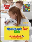 Workbook for Kids : Activity Book for Kindergarten - Book