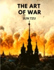 The Art of War : Teachings for use in Politics, Business and Everyday Life - Book