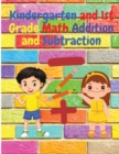 Kindergarten and 1st Grade Math Addition and Subtraction : Tracing Numbers, Counting, Count how Many, Missing Numbers, Tracing, and More! - Book