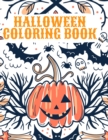 Halloween Coloring Book : Happy Halloween Coloring Book for Kids - Book