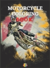 Motorcycle Coloring Book : Coloring Book For Boys Ages 5-12 Amazing Motorcycle Coloring Pages - Book