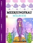 Meerjungfrau Malbuch : Fur Kinder im Alter von 4-12 Jahren - Book