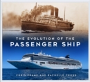 The Evolution of the Passenger Ship - Book