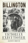 Billington : Victorian Executioner - Book