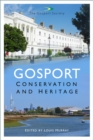 Gosport: Conservation and Heritage - eBook