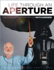Life Through an Aperture : The Films and Photography of Keith Hamshere - Book