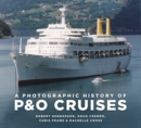 A Photographic History of P&O Cruises - Book