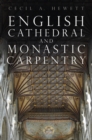 English Cathedral and Monastic Carpentry - eBook
