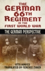 The German 66th Regiment in the First World War : The German Perspective - Book