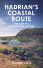 Hadrian's Coastal Route : Ravenglass to Bowness-on-Solway - Book