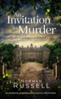 AN INVITATION TO MURDER an absolutely gripping murder mystery full of twists - Book