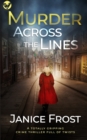 MURDER ACROSS THE LINES a totally gripping crime thriller full of twists - Book