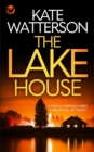THE LAKE HOUSE a totally gripping crime thriller full of twists - Book