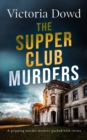 THE SUPPER CLUB MURDERS a gripping murder mystery packed with twists - Book