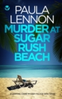 MURDER AT SUGAR RUSH BEACH a gripping crime mystery packed with twists - Book