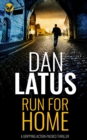 RUN FOR HOME a gripping action-packed thriller - Book