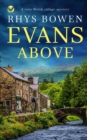 EVANS ABOVE a cozy Welsh village mystery - Book