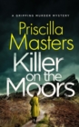 KILLER ON THE MOORS a gripping murder mystery - Book