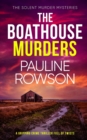 THE BOATHOUSE MURDERS a gripping crime thriller full of twists - Book