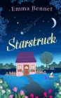 STARSTRUCK a heartwarming, feel-good romance to fall in love with - Book