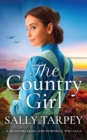 THE COUNTRY GIRL a heartbreaking and powerful WW1 saga - Book