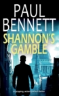 SHANNON'S GAMBLE a gripping, action-packed thriller - Book