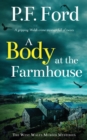 A BODY AT THE FARMHOUSE a gripping Welsh crime mystery full of twists - Book