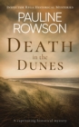 DEATH IN THE DUNES a captivating historical mystery - Book