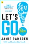 Let's Go! : How Great Leaders Shape the Future - eBook
