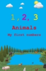 1,2,3 Animals : my first numbers - Book