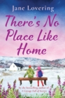 There's No Place Like Home : The heartwarming read from Jane Lovering - Book
