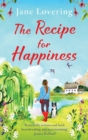 The Recipe for Happiness : An uplifting romance from award-winning Jane Lovering - Book