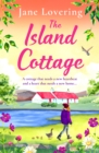 The Island Cottage : The uplifting and heartwarming romantic read from award-winning author Jane Lovering for 2024 - eBook