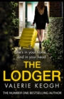 The Lodger : An addictive, page-turning psychological thriller from Valerie Keogh - eBook