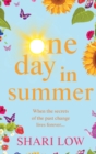 One Day In Summer : The perfect uplifting read from bestseller Shari Low - Book