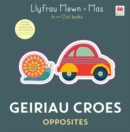 Geiriau Croes / Opposites - Book