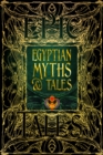Egyptian Myths & Tales : Epic Tales - Book