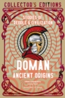 Roman Ancient Origins : Stories Of People & Civilization - Book