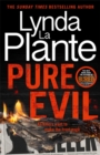 Pure Evil : The gripping and twisty new 2023 thriller from the Queen of Crime Drama - Book