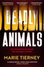 Deadly Animals : The incredible British crime novel you need to read in 2024 - Book