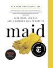 Maid : Hard Work, Low Pay, and a Mother's Will to Survive by Stephanie Land (Author) and Barbara Ehrenreich (Foreword) notebook paperback with 8.5 x 11 in 100 pages - Book
