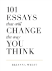101 Essays That Will Change The Way You Think - Book