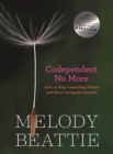 Codependent No More : How To Stop Congrolling Others And Start Caring For Yourself - Book