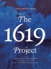 The 1619 Project : A New Origin Story - Book